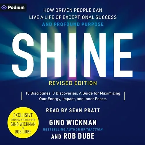 Shine (Revised Edition) By Gino Wickman, Rob Dube